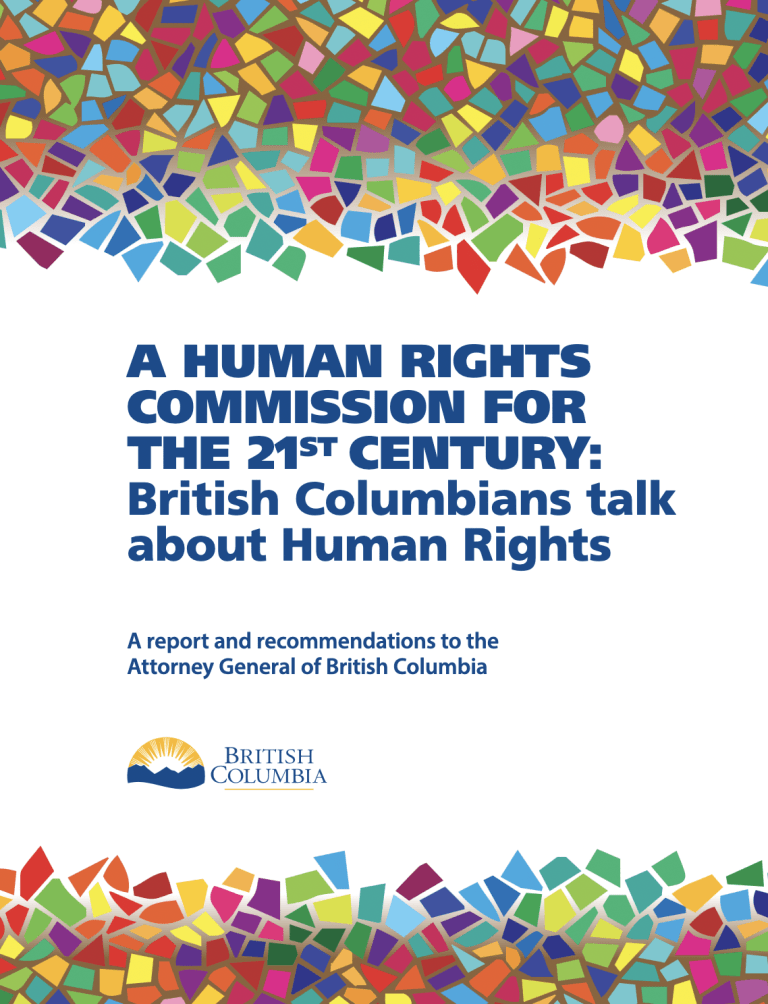 Report cover: A human rights commission for the 21st century: British Columbians talk about Human Rights