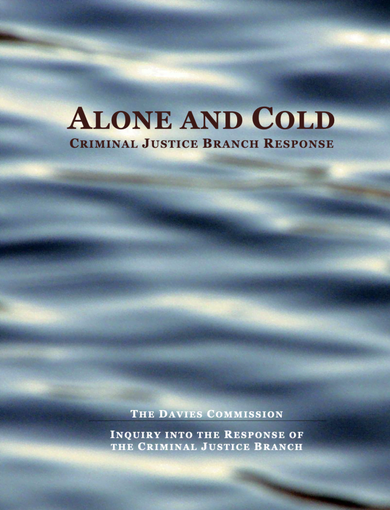 Report cover: Alone and Cold Criminal Justice Branch Response Final report of the Davies Commission Inquiry into the Response of the Criminal Justice Branch