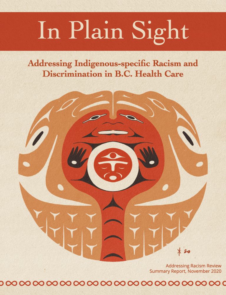 Report cover: In Plain Sight: Addressing Indigenous-specific Racism and Discrimination in B.C. Health Care