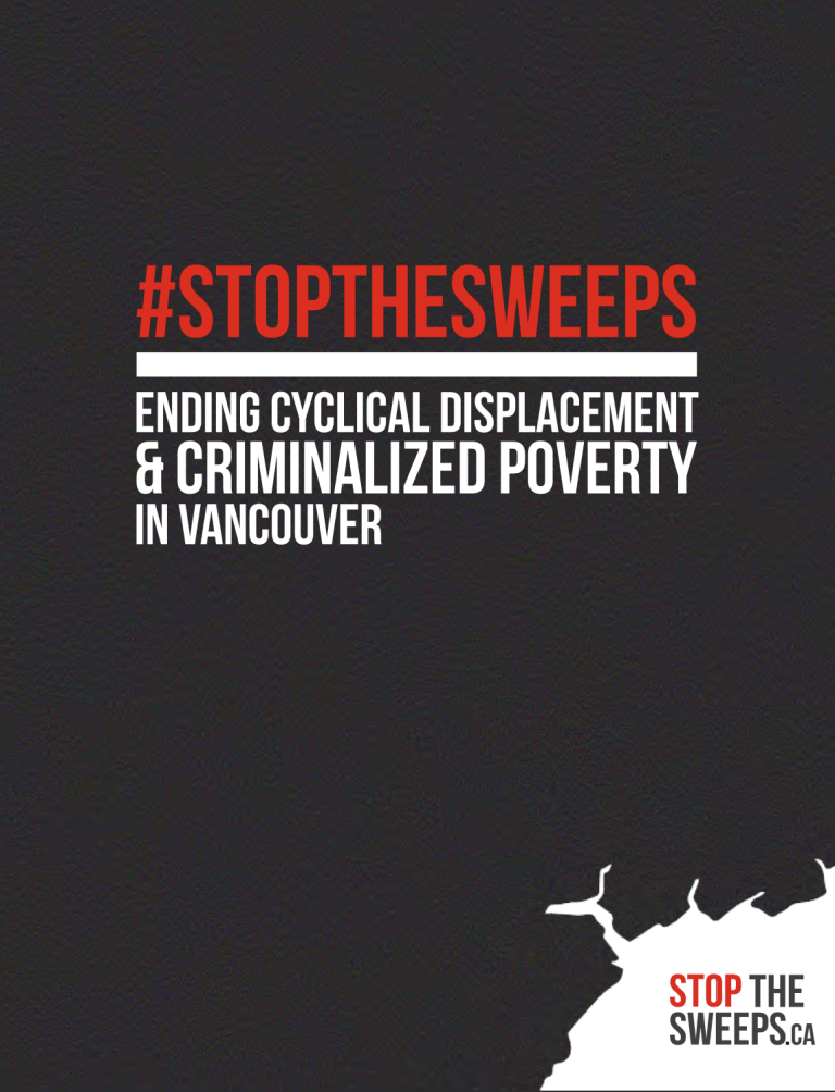 Report cover: #STOPTHESWEEPS Ending Cyclical Displacement & Criminalized Poverty in Vancouver
