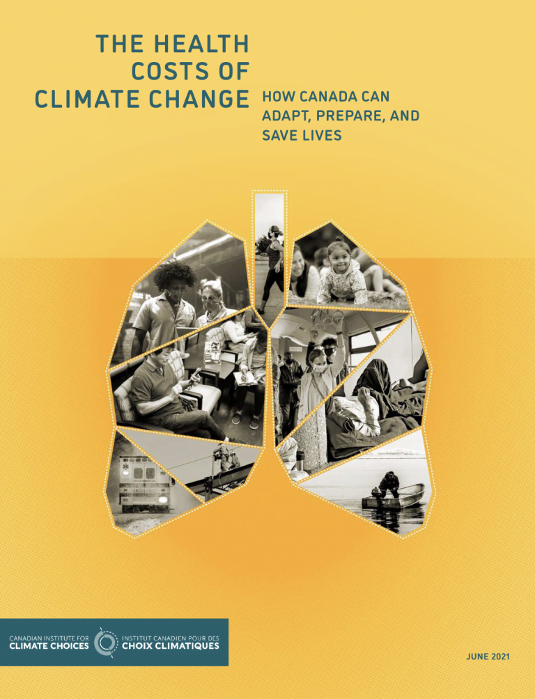 Report cover: The Health Costs of Climate Change: How Canada Can Adapt, Prepare, and Save Lives