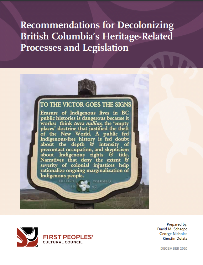 Report cover: Recommendations for Decolonizing British Columbia’s Heritage-Related Processes and Legislation