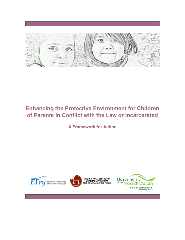 Report cover: Enhancing the Protective Environment for Children of Parents in Conflict with the Law or Incarcerated: A Framework for Action