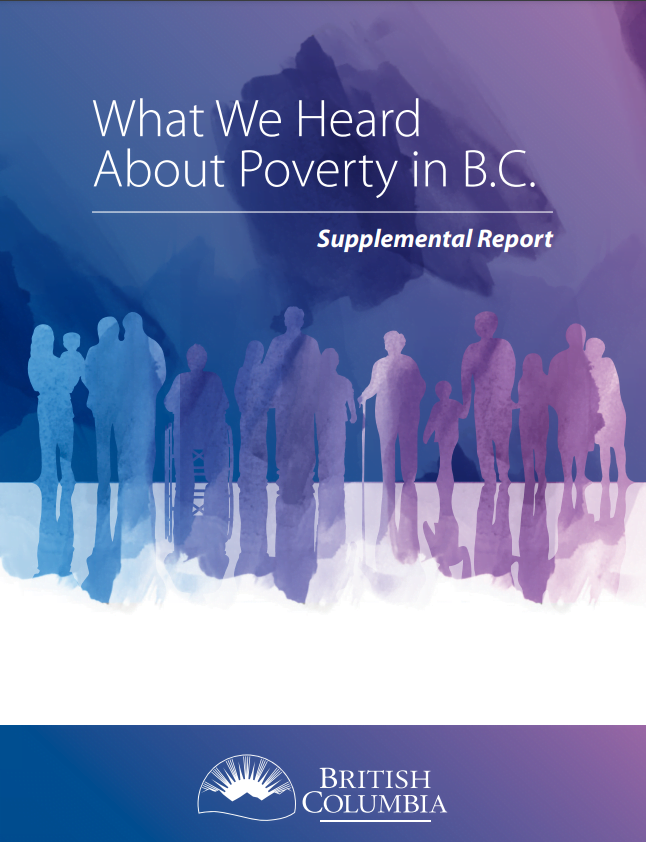Report cover: What We Heard About Poverty in B.C. - Supplemental Report